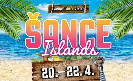 ŠANCE Island – Job Fair 20. – 22. 4. 2021